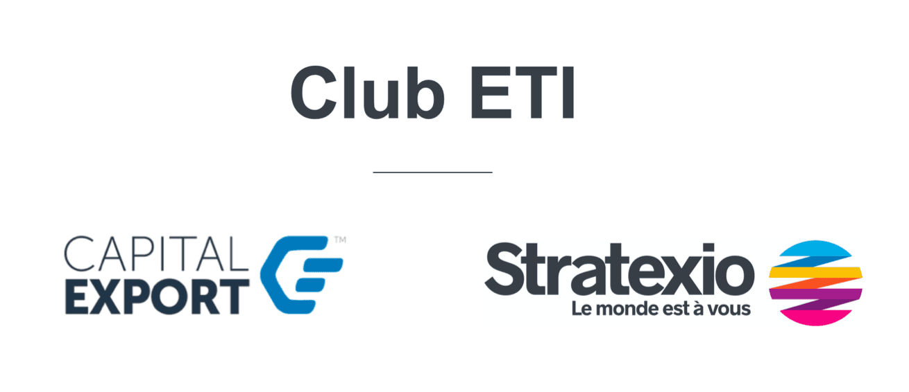 Capital Export & Stratexio lancent le 1er Club ETI