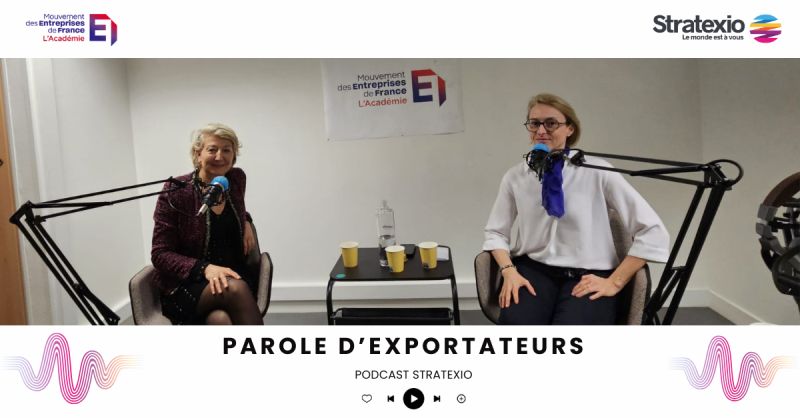 PODCAST STRATEXIO : Parole d'exportateurs