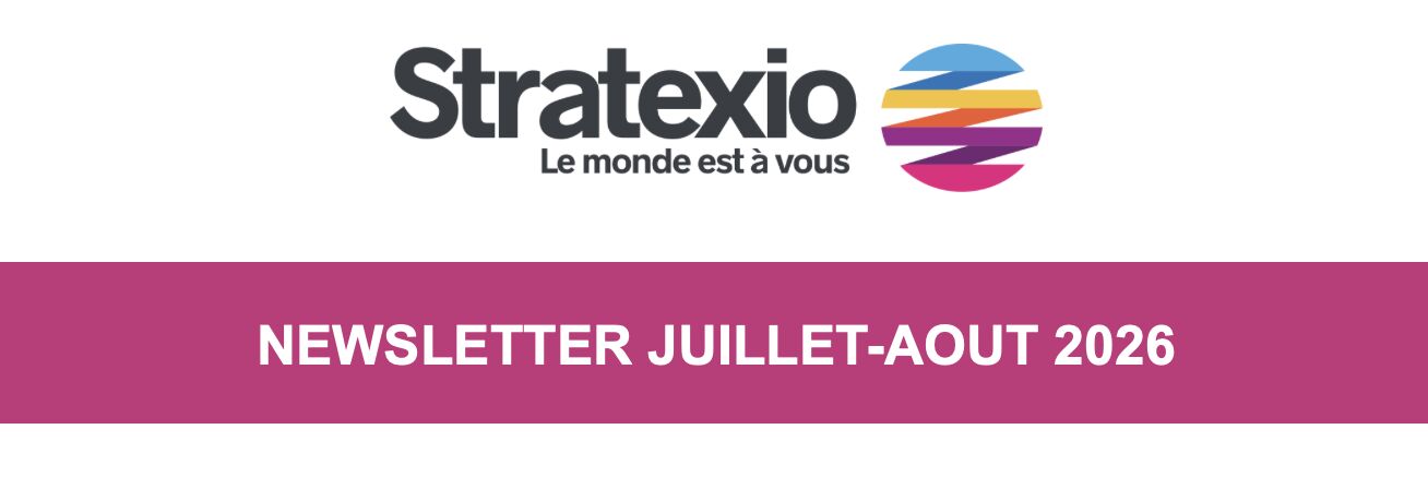 📰 NEWSLETTER - JUILLET-AOÛT 2026 | Retrouvez toutes les informations du réseau Stratexio